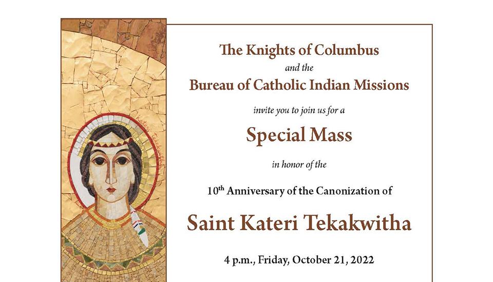 10th Anniversary of Canonization of Saint Kateri Tekakwitha